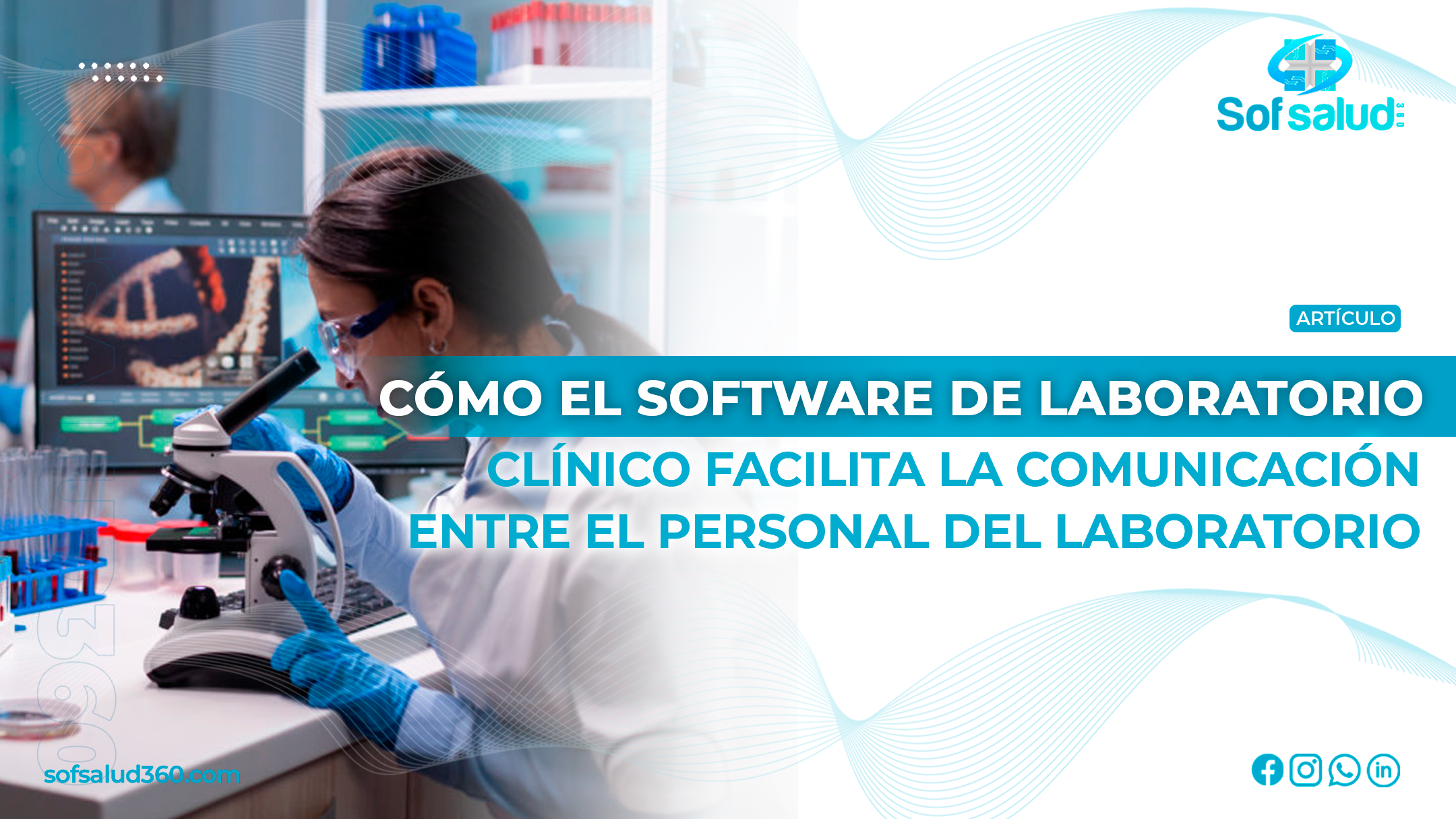 Cómo el Software de Laboratorio Clínico Facilita la Comunicación entre el Personal del Laboratorio